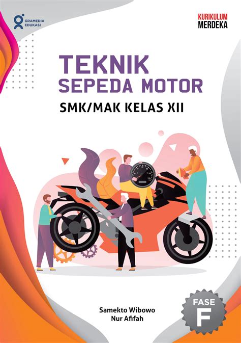 Teknik Sepeda Motor SMK MAK Kelas XII K Merdeka Gramedia Edukasi