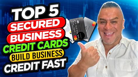 Top 5 Secured Business Credit Cards Build Business Credit Fast YouTube