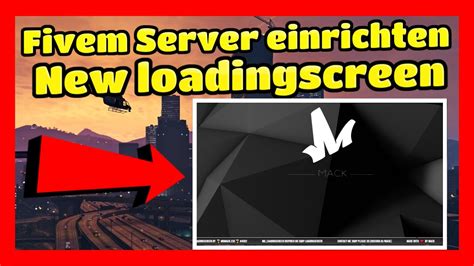 Fivem Server Einrichten New Neuer Loadingscreen Einf Gen