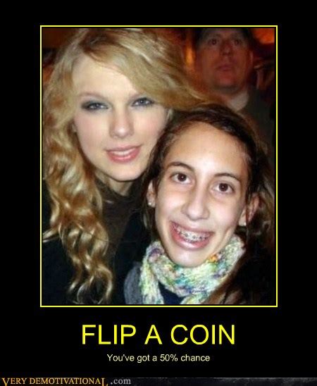 FLIP A COIN - Very Demotivational - Demotivational Posters | Very ...