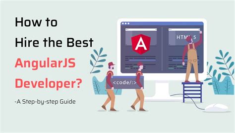 An Angularjs Developer Steps To Hire In