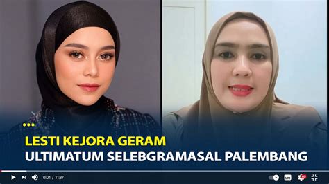 Lesti Kejora Geram Ultimatum Selebgram Asal Palembang Yang Sindir Soal