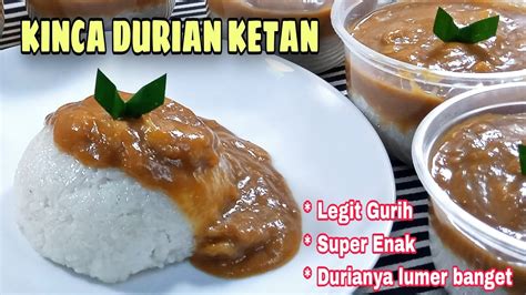 Resep Membuat Ketan Durian Kinca Durian Ketan Lumer Youtube