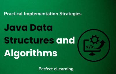 Java Data Structures and Algorithms: Practical Implementation