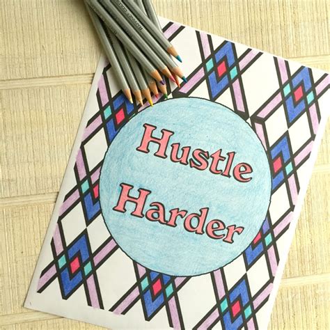 Free Coloring Page Hustle Harder Busy Being Jennifer