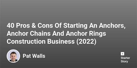 40 Pros & Cons Of Starting An Anchors, Anchor Chains And Anchor Rings