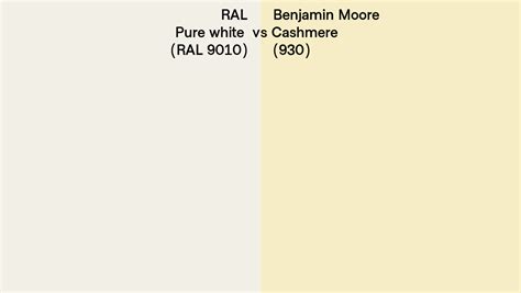 RAL Pure White RAL 9010 Vs Benjamin Moore Cashmere 930 Side By Side