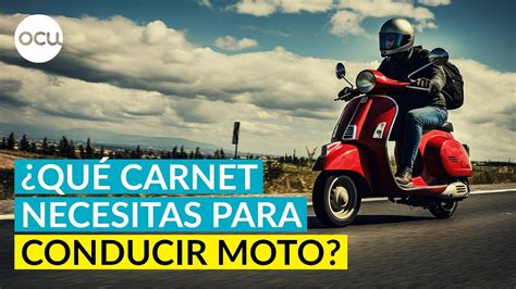 Qu Carnet Necesitas Para Conducir Una Moto Tipos De Permiso