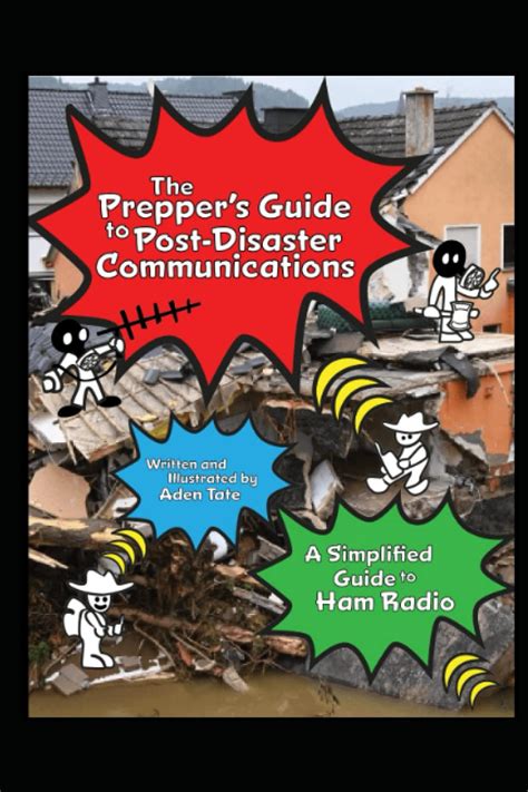 The Preppers Guide To Post Disaster Communications A Simplified Guide