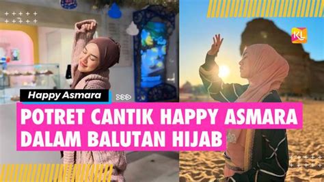 Go Public Dengan Gilga Sahid 8 Potret Happy Asmara Dalam Balutan Hijab