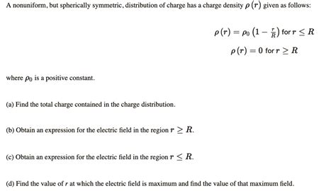 SOLVED A Nonuniform But Spherically Symmetric Distribution Of