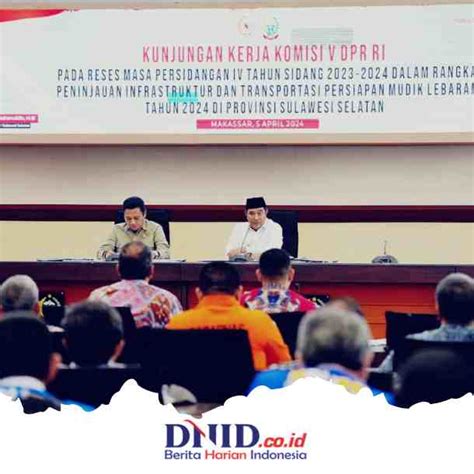 Kunker Komisi V Dpr Ri Pj Gubernur Bahtiar Perlihatkan Peta Baru