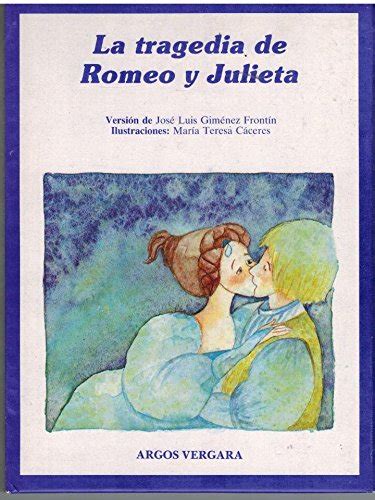 La Tragedia De Romeo Y Julieta Unknown Author 9788471789532 Amazon