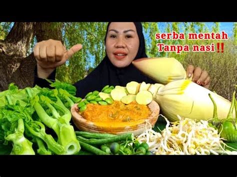 Mukbang Lalapan Mentah Tanpa Nasi Batang Pepaya Mentah Jengkol