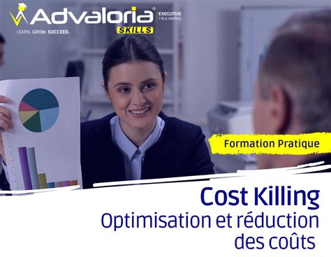 Formation Cost Killing Optimisation et réduction des coûts Advaloria