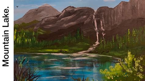 Mountain Lake Acrylic Painting Youtube