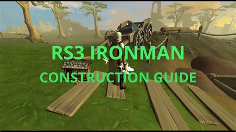 RS3 Ironman Complete Construction Guide YouTube