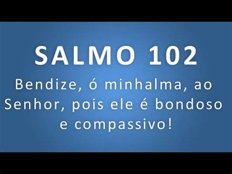 Salmo Bendize Minhalma Ao Senhor Domingo Do Tempo Comum