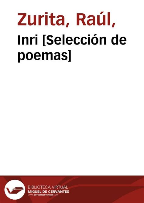 Inri Selecci N De Poemas Ra L Zurita Biblioteca Virtual Miguel De