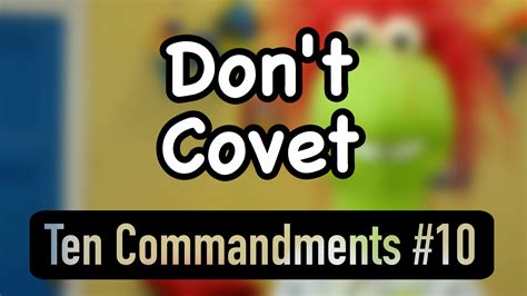 Don't Covet | The Tenth Commandment for Kids - DouglasTalks.com