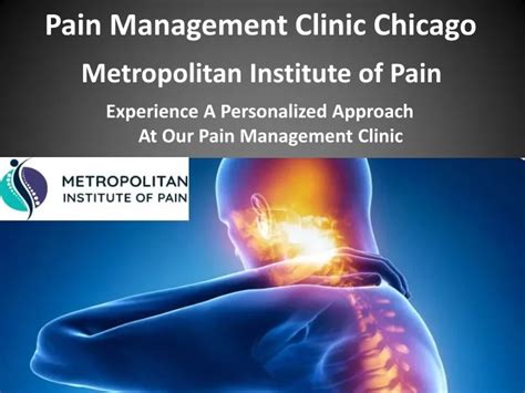 Ppt Pain Management Clinic Chicago Metropolitan Institute Of Pain Powerpoint Presentation Id