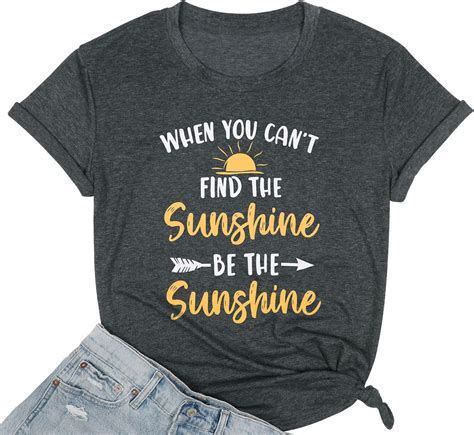 Sunshine Shirt Women When You Cant Find The Sunshine Tee