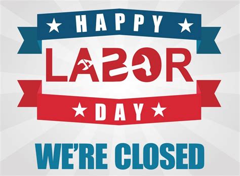 Free Printable Labor Day Closed Sign Template