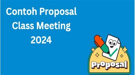 Contoh Proposal Class Meeting 2024 Lengkap Ide Lomba Kegiatan Akhir Semester Kreatif Dan