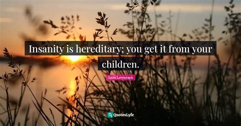 Best Hereditary Quotes With Images To Share And Download For Free At