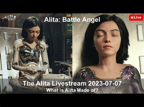 The Alita Livestream 2023 07 07 What Is Alita Made Of YouTube