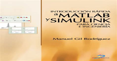 Guia Rapida Para Matlab Y Simulink Pdf Document