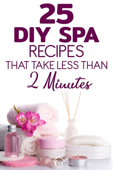 25 Easy Diy Spa Recipes That Will Make You Look 10 Years Younger