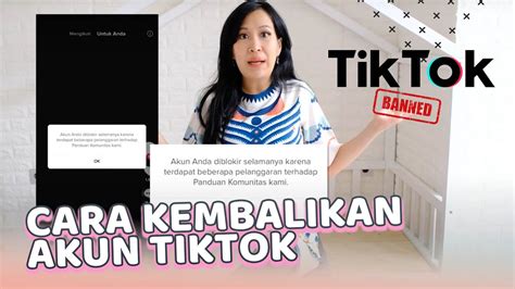 Cara Mengembalikan Akun Tiktok Yang Dibanned Diblokir Permanent