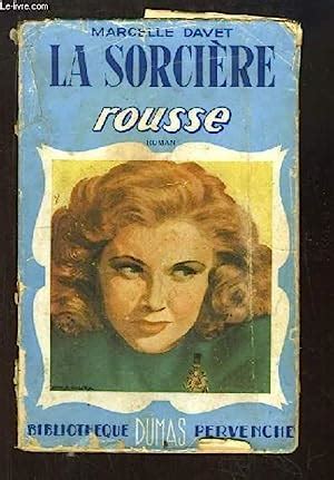 La Sorcière rousse von DAVET Marcelle bon Couverture souple 1952