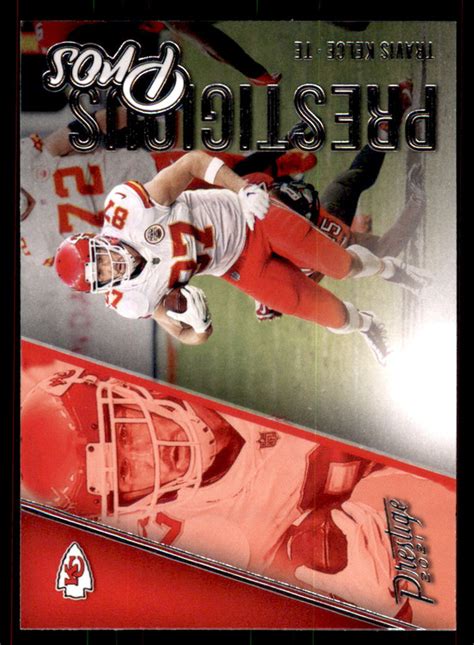 2021 Panini Prestige Travis Kelce Prestigious Pros Kansas City Chiefs