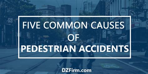 Five Common Causes Of Pedestrian Accidents - Law Office of Dan Zohar