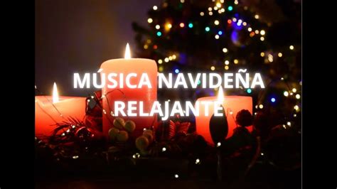 M Sica De Navidad Relajante M Sica Navide A Instrumental Feliz