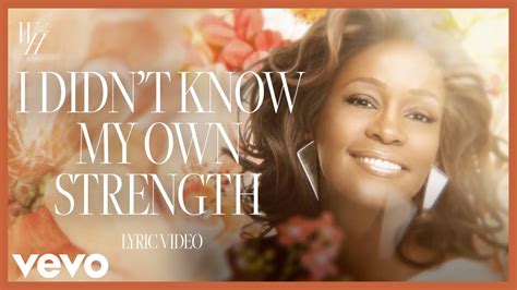 Whitney Houston I Didnt Know My Own Strength Official Lyric Video Youtube Music