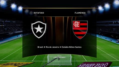 Pes Botafogo X Flamengo Semi Final Libertadores Jogo De Ida Pc