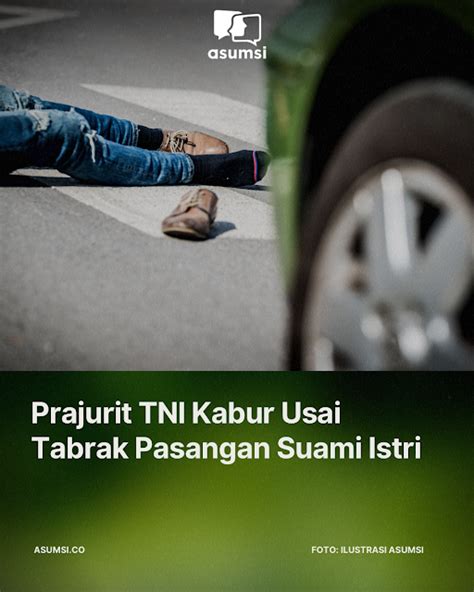 Asumsi On Twitter Kasus Tabrak Lari Tewaskan Pasangan Suami Istri