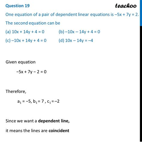 Ques 19 Mcq One Equation Of A Pair Of Dependent Linear Equations