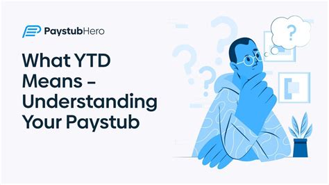 What Ytd Means Understanding Your Paystub Pay Stub Hero