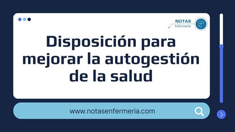 Disposici N Para Mejorar La Autogesti N De La Salud