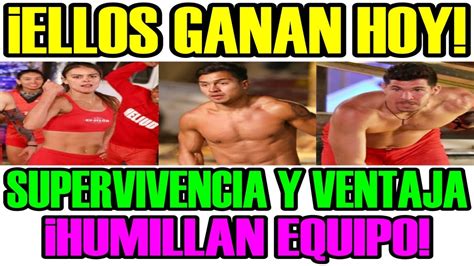 POR FIN FILTRAN QUIEN GANA SUPERVIVENCIA Y VENTAJA HUMILLAN EQUIPO