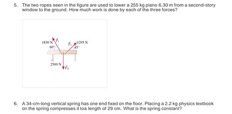 Solved 5 The Two Ropes Seen In The Figure Are Used To Lower Chegg