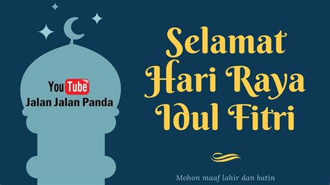 Selamat Hari Raya Idul Fitri 1441 Mohon Maaf Lahir Dan Batin Youtube