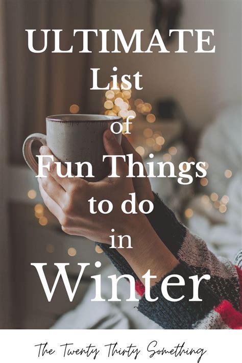 Ultimate List of Fun Things to Do in Winter | Winter fun, Winter ...