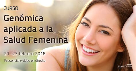 Curso Genomica Aplicada En Clinica Femenina Medicina Personalizada