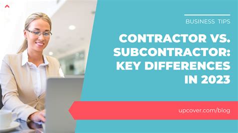 Contractor Vs Subcontractor Key Differences In 2023 Upcover