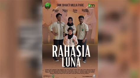 Short Movie Rahasia Luna Xi Produksi Film Smk Bhakti Mulia Pare